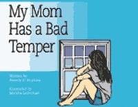 bokomslag My Mom Has a Bad Temper