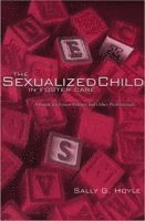 Sally G. Hoyle - Sexualized Child in Foster Care, Häftad