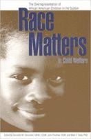 Dennette M. Derezotes, John Poertner, Mark F. Testa - Race Matters in Child Welfare, Häftad