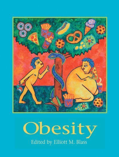 Elliott M. Blass - Obesity, Inbunden