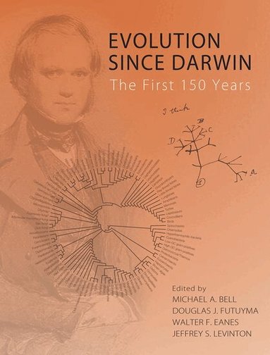 Michael A. Bell, Douglas J. Futuyma, Walter F. Eanes, Jeffrey S. Levinton - Evolution since Darwin, Häftad