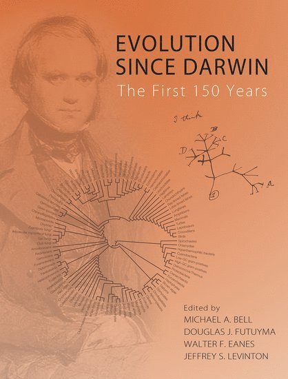 Michael A. Bell, Douglas J. Futuyma, Walter F. Eanes, Jeffrey S. Levinton, Michael a. Bell, Michael a Bell, Douglas J Futuyma - Evolution since Darwin, Häftad
