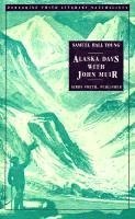 bokomslag Alaska Days with John Muir