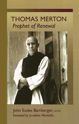 John Eudes Bamberger OCSO, John Eudes Bamberger - Thomas Merton, Häftad