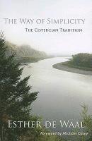 bokomslag The Way of Simplicity: The Cistercian Tradition Volume 31