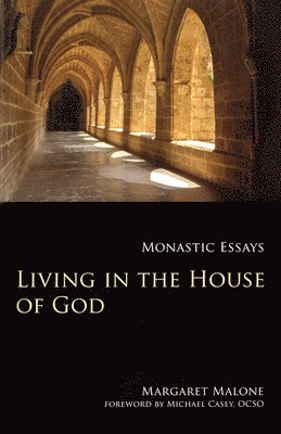 Margaret Malone - Living in the House of God, Häftad