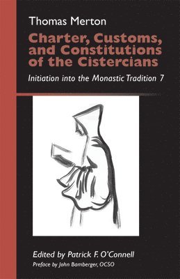 Charter, Customs, and Constitutions of the Cistercians 1