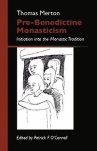bokomslag Pre-Benedictine Monasticism