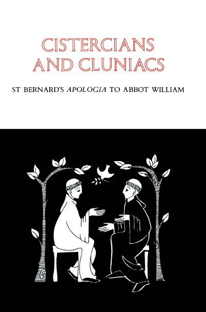 Bernard of Clairvaux - Cistercians and Cluniacs, Häftad
