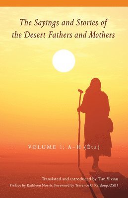 Sayings and Stories of the Desert Fathers and Mothers, Häftad