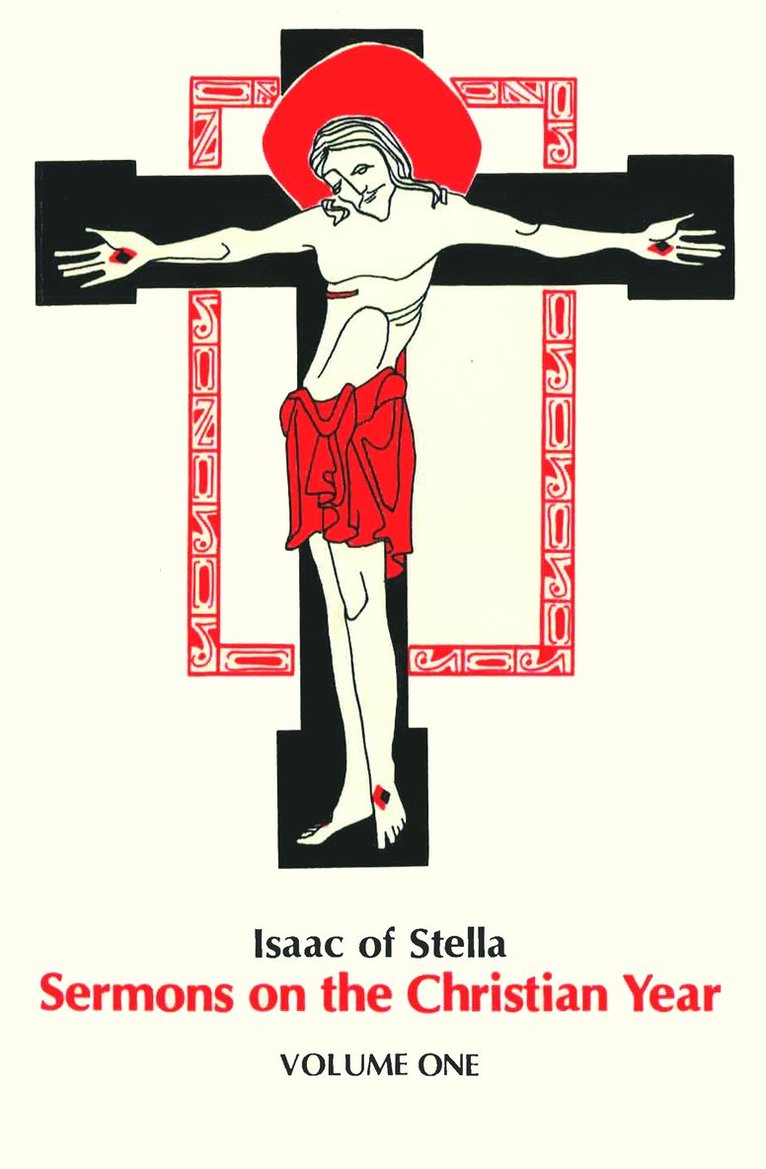 Isaac of Stella, Isaac of Stella, - Sermons on the Christian Year, Volume One, Häftad