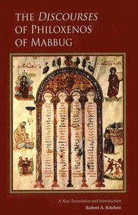 bokomslag The Discourses of Philoxenos of Mabbug