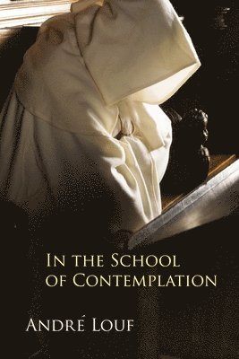 In the School of Contemplation 1