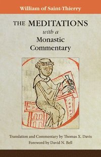 bokomslag The Meditations with a Monastic Commentary