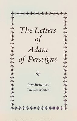 bokomslag The Letters of Adam of Perseigne