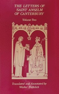 bokomslag The Letters Of Saint Anselm Of Canterbury