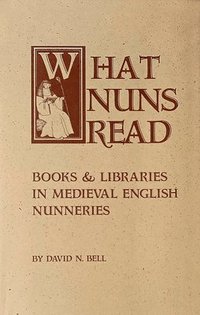 bokomslag What Nuns Read