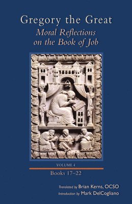 bokomslag Moral Reflections on the Book of Job, Volume 4