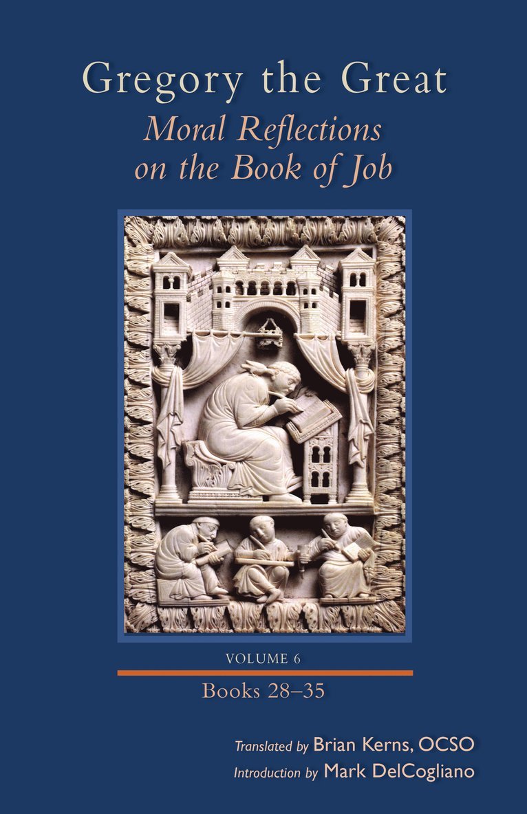 Gregory, , Gregory the Great - Moral Reflections on the Book of Job, Volume 6, Inbunden