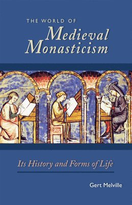 bokomslag World of Medieval Monasticism
