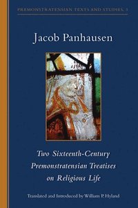 bokomslag Two Sixteenth-Century Premonstratensian Treatises on Religious Life