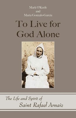 To Live for God Alone 1