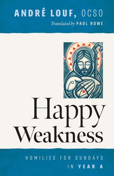 bokomslag Blessed Weakness