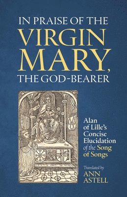 bokomslag In Praise of the Virgin Mary, the God-Bearer