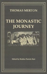 bokomslag The Monastic Journey by Thomas Merton