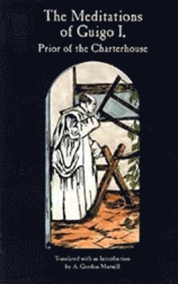 bokomslag Meditations Of Guigo I