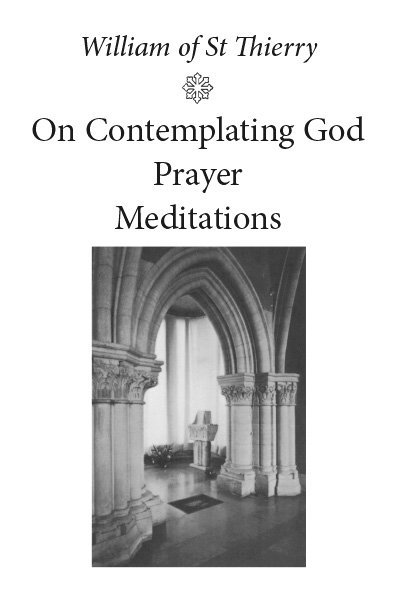 On Contemplating God, Prayer, Meditations