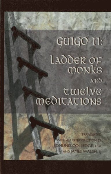 bokomslag Ladder of Monks and Twelve Meditations