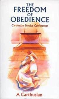 bokomslag The Freedom Of Obedience