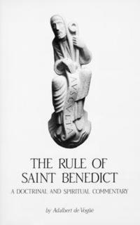 bokomslag The Rule Of Saint Benedict