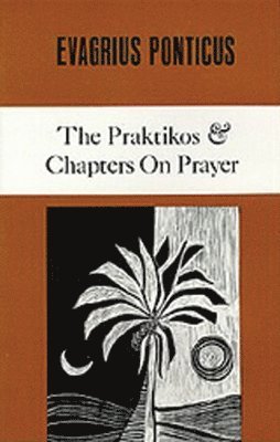 Praktikos & Chapters On Prayer 1
