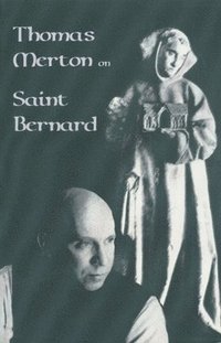 bokomslag Thomas Merton On Saint Bernard