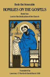 bokomslag Homilies on the Gospels Book Two - Lent to the Dedication of the Church