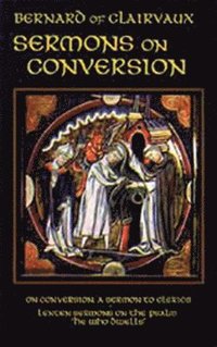 bokomslag Sermons on Conversion: Volume 25