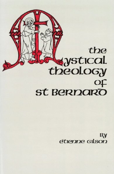 The Mystical Theology of St. Bernard 1