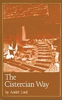 bokomslag The Cistercian Way: Volume 76
