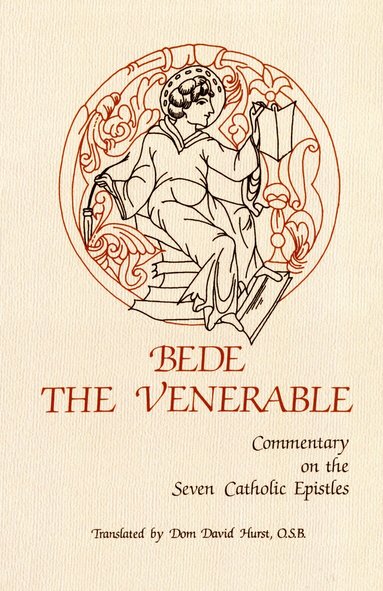 Bede The Venerable - Commentary on the Seven Catholic Epistles, Häftad