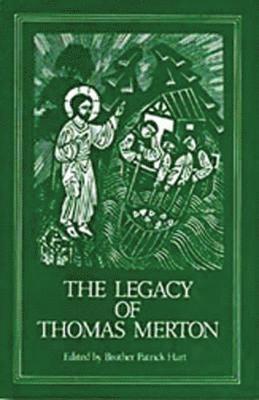 The Legacy of Thomas Merton 1