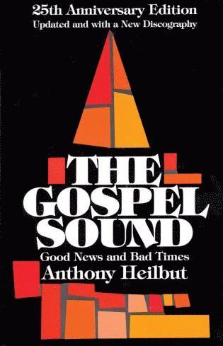 Anthony Heilbut - Gospel Sound, Häftad