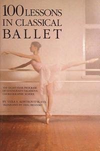 bokomslag 100 Lessons in Classical Ballet