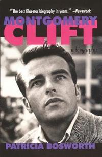 bokomslag Montgomery Clift: A Biography