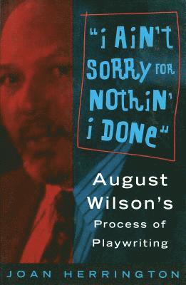 Joan Herrington - I Ain't Sorry for Nothin' I Done, Häftad