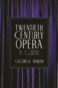 bokomslag Twentieth Century Opera