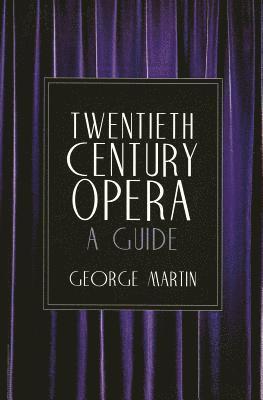 Twentieth Century Opera 1