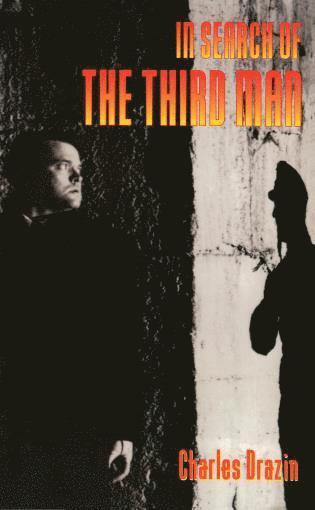 Charles Drazin - In Search of The Third Man, Häftad
