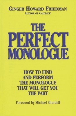 Ginger Howard Friedman - Perfect Monologue, Häftad